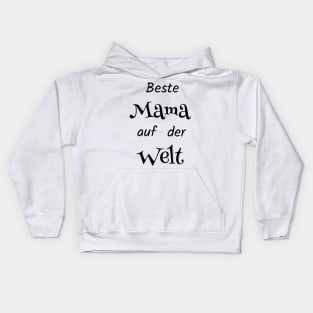 Best mom in the world Kids Hoodie